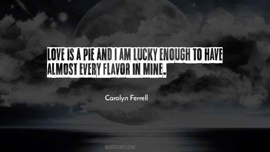 Carolyn Ferrell Quotes #470419