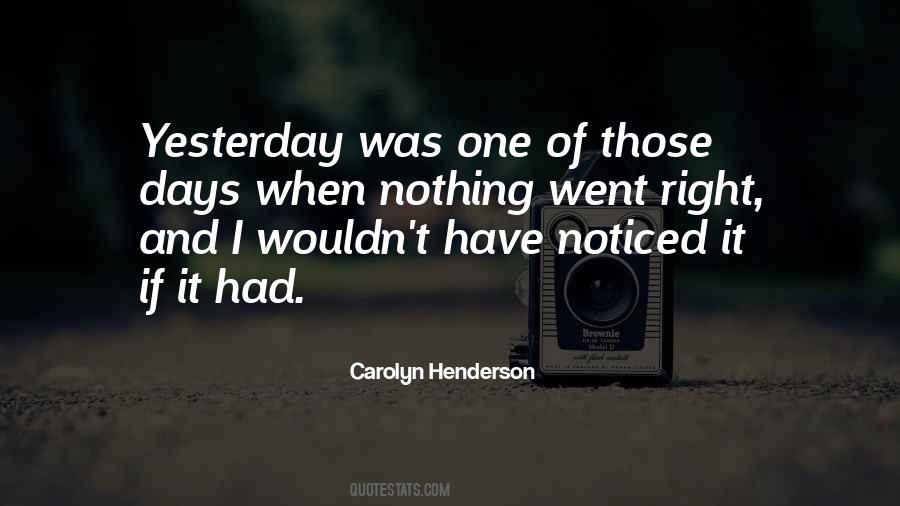 Carolyn Henderson Quotes #1139329