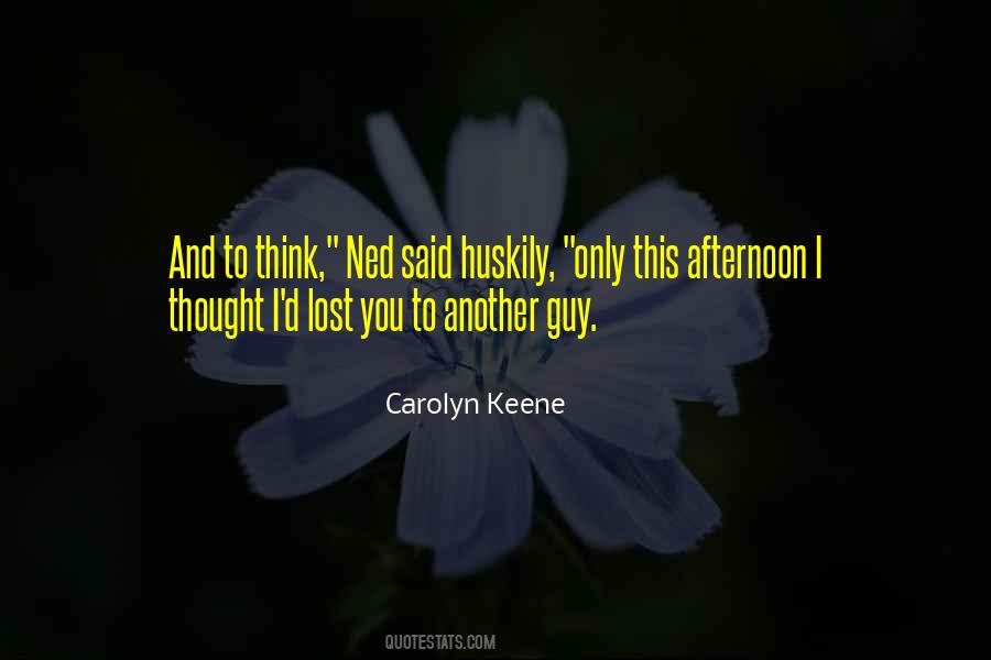 Carolyn Keene Quotes #601461