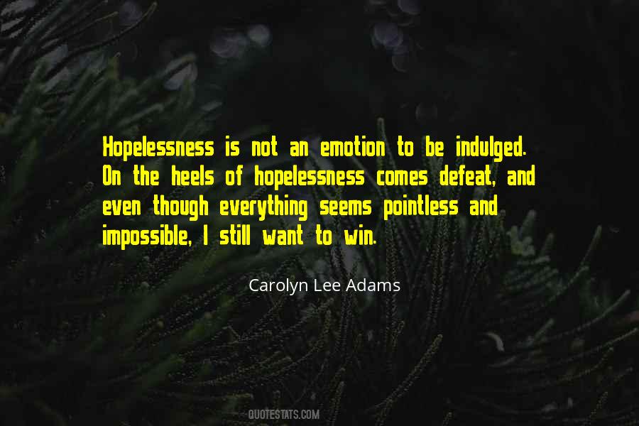 Carolyn Lee Adams Quotes #1356273