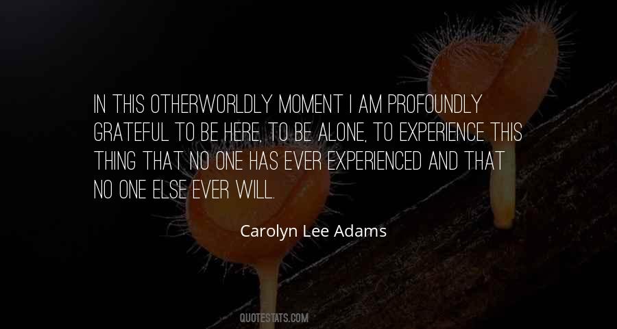 Carolyn Lee Adams Quotes #1527940
