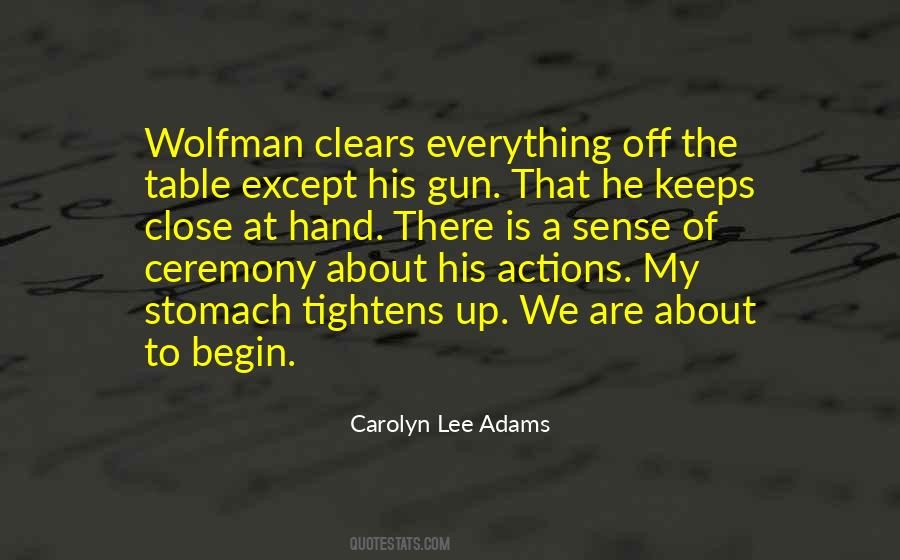 Carolyn Lee Adams Quotes #649681