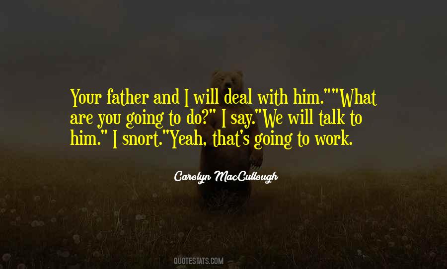 Carolyn MacCullough Quotes #1451603