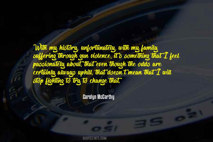 Carolyn McCarthy Quotes #466490