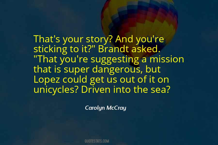 Carolyn McCray Quotes #1472607