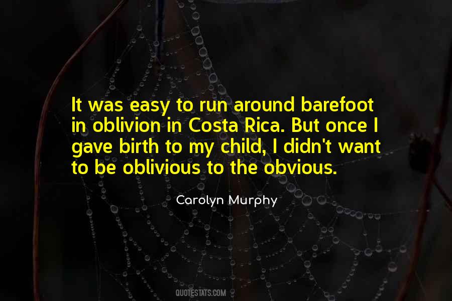 Carolyn Murphy Quotes #1214604