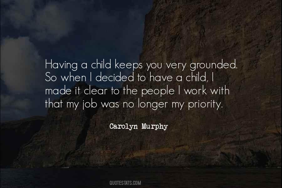 Carolyn Murphy Quotes #927233