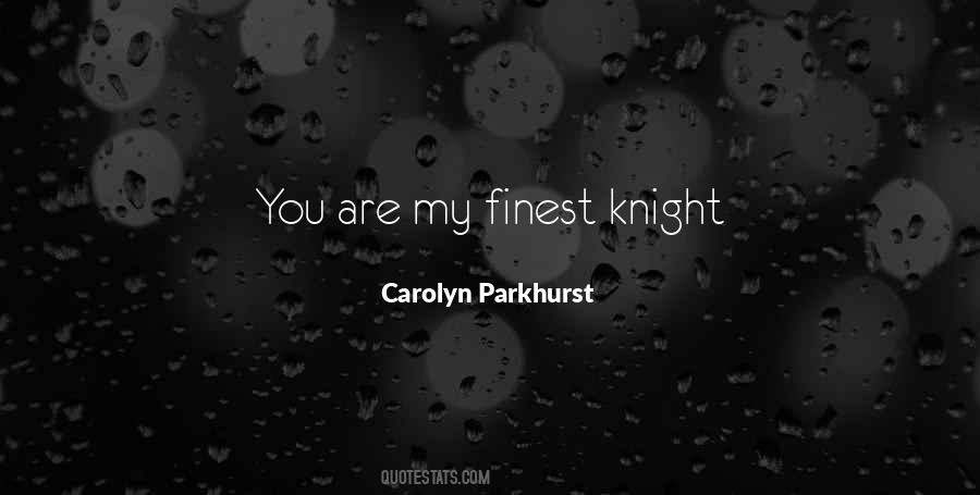 Carolyn Parkhurst Quotes #1639993