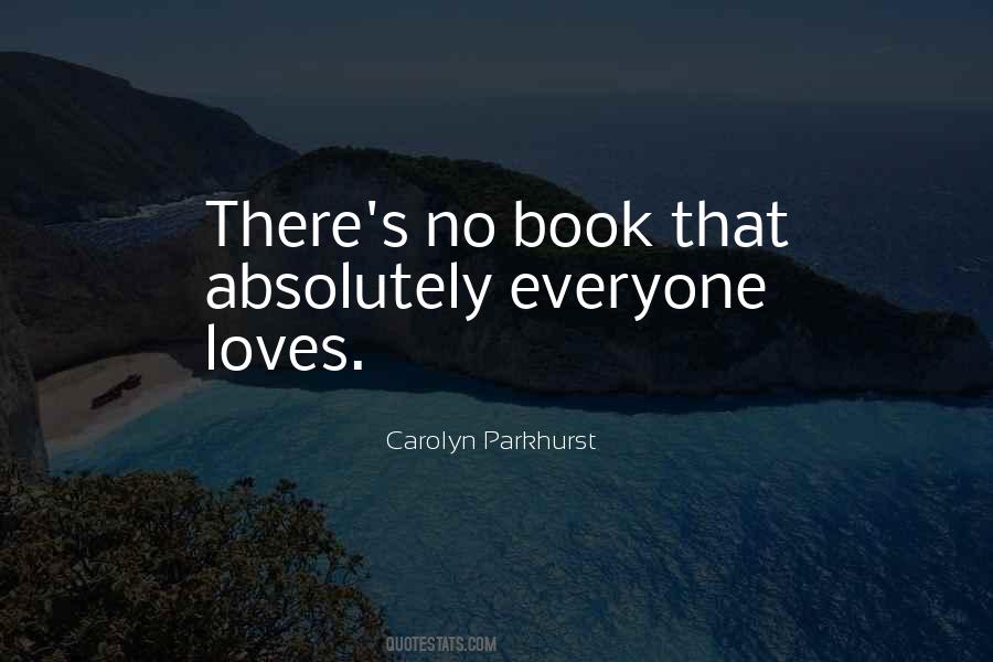 Carolyn Parkhurst Quotes #532487