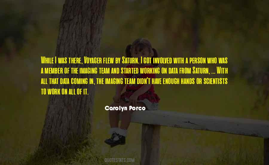 Carolyn Porco Quotes #366248