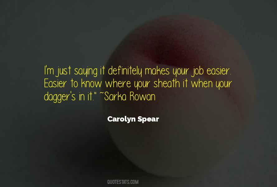 Carolyn Spear Quotes #126441