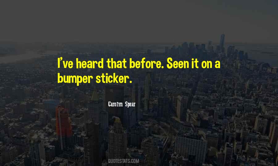 Carolyn Spear Quotes #1357441 Carolyn Spear Quotes #1357441