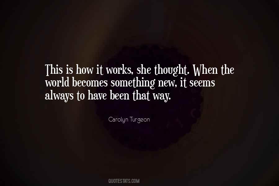 Carolyn Turgeon Quotes #901912