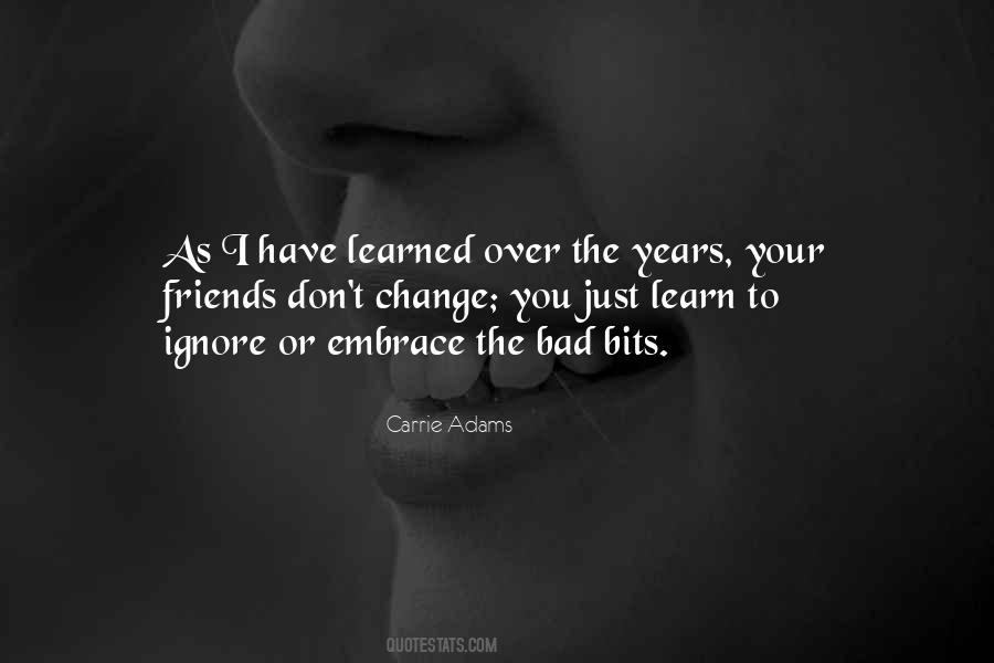 Carrie Adams Quotes #1327147