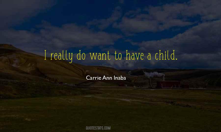 Carrie Ann Inaba Quotes #1705969