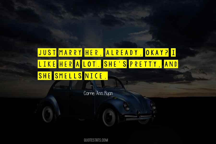Carrie Ann Ryan Quotes #1321500