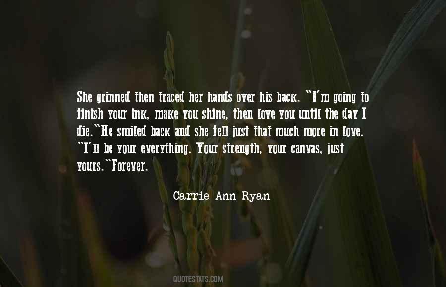Carrie Ann Ryan Quotes #1490609