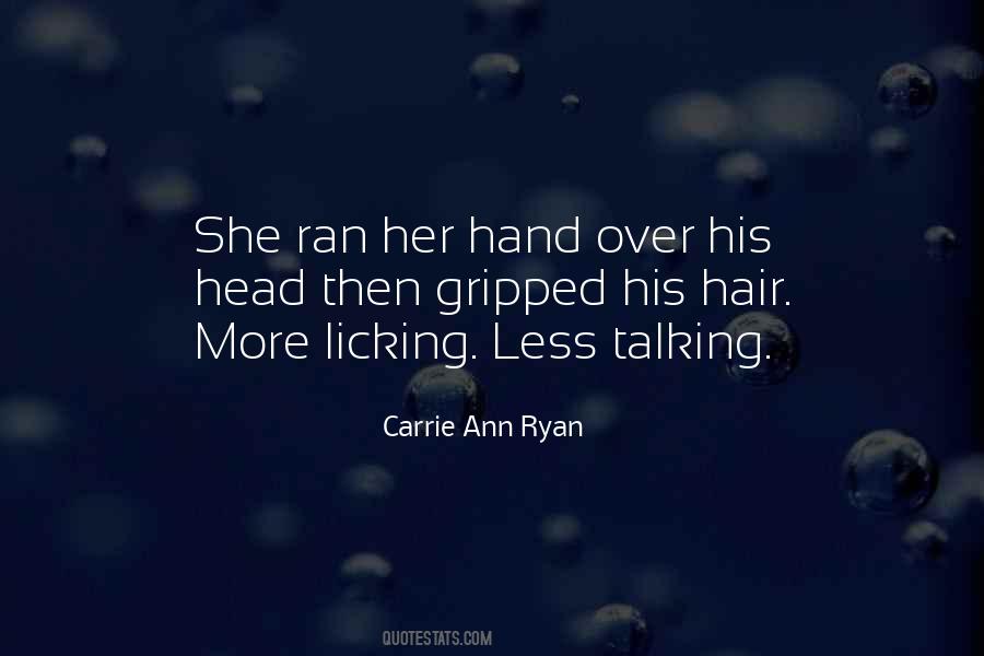 Carrie Ann Ryan Quotes #1812247
