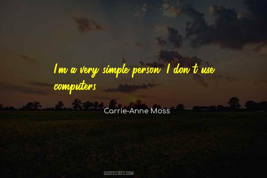 Carrie-Anne Moss Quotes #1463837