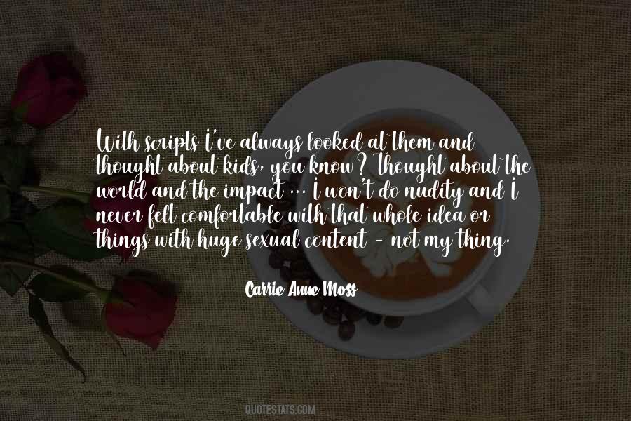 Carrie-Anne Moss Quotes #860952