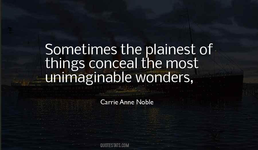 Carrie Anne Noble Quotes #1368410