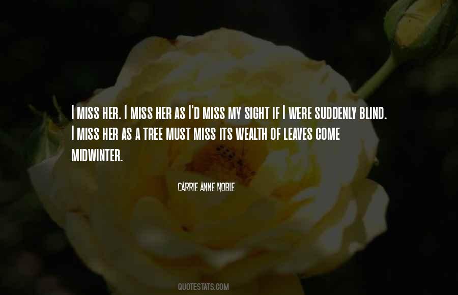 Carrie Anne Noble Quotes #707958