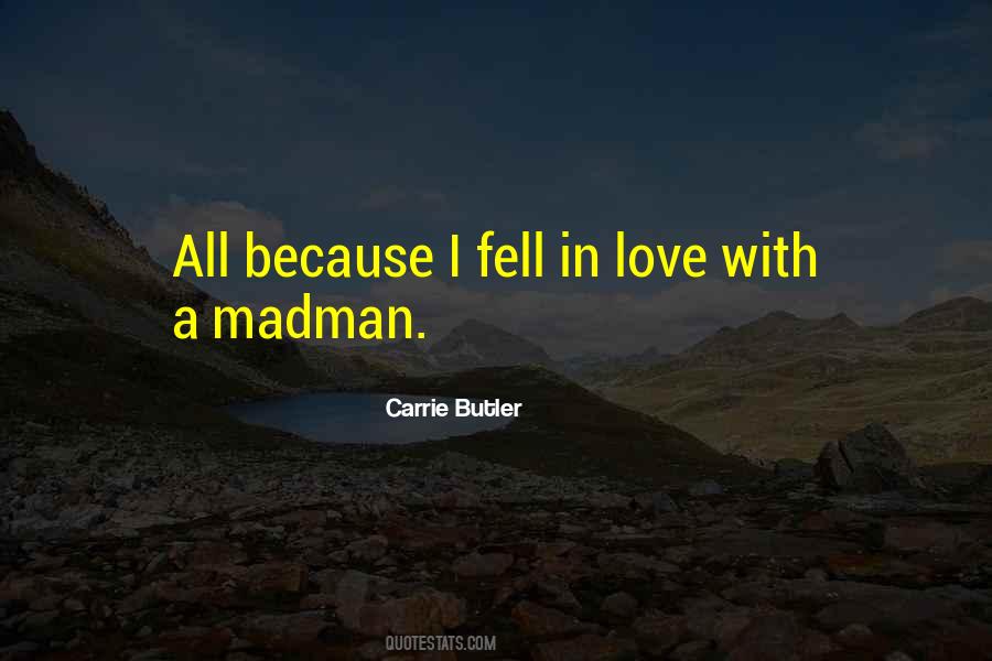 Carrie Butler Quotes #291813