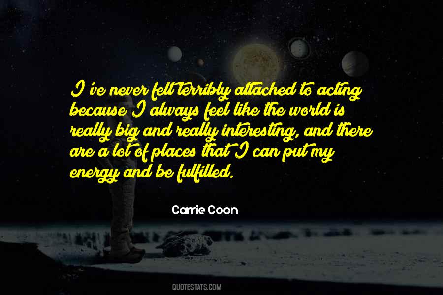 Carrie Coon Quotes #1670315