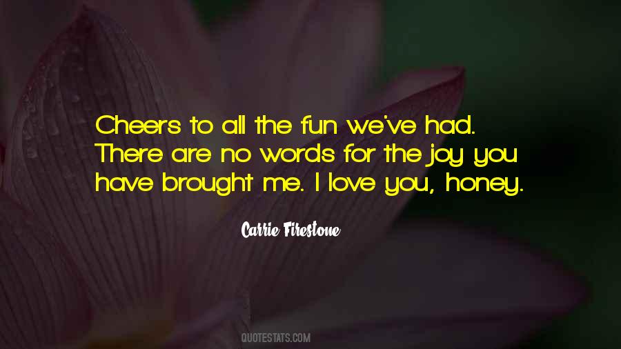 Carrie Firestone Quotes #1745378