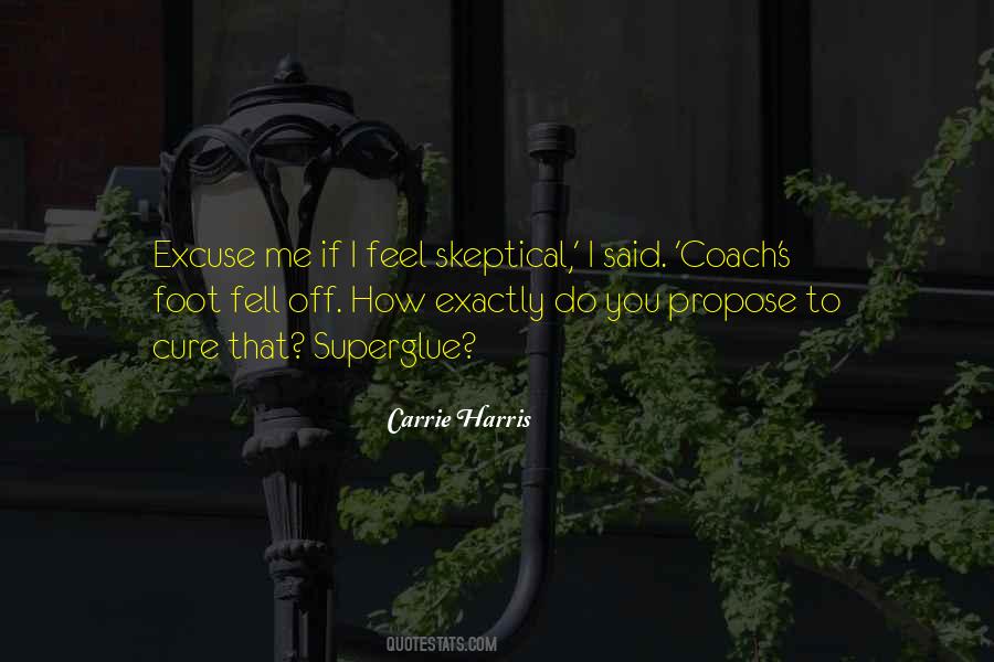 Carrie Harris Quotes #417874