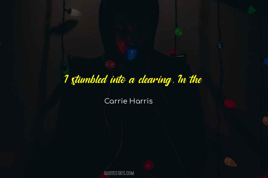 Carrie Harris Quotes #917344 Carrie Harris Quotes #917344