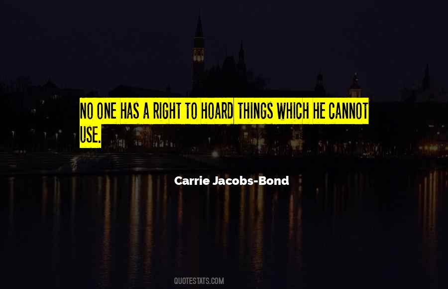 Carrie Jacobs-Bond Quotes #1285064