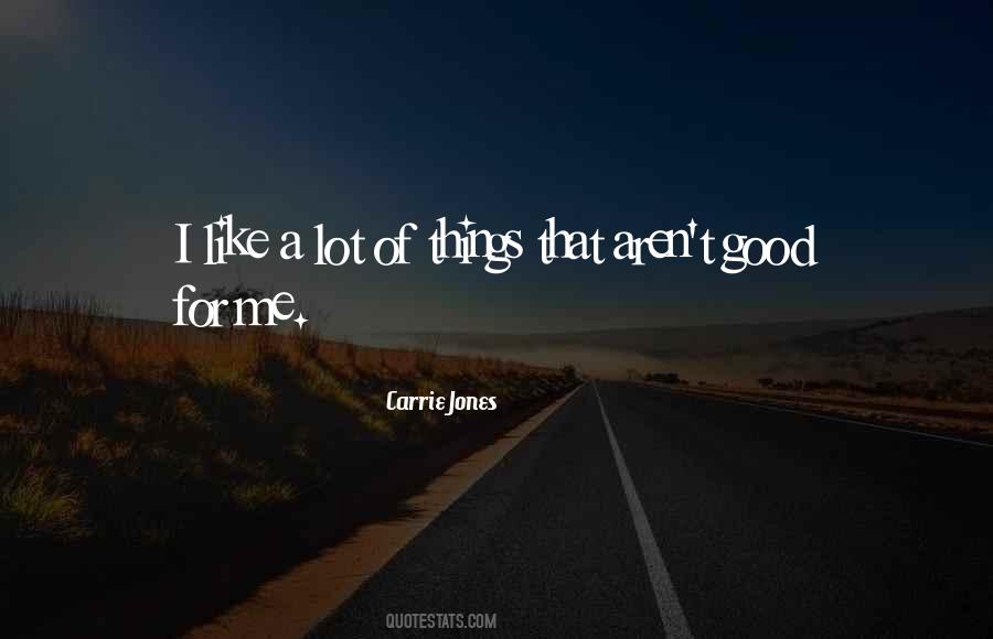 Carrie Jones Quotes #1444033