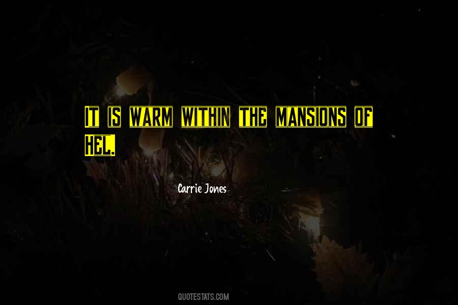 Carrie Jones Quotes #1608524