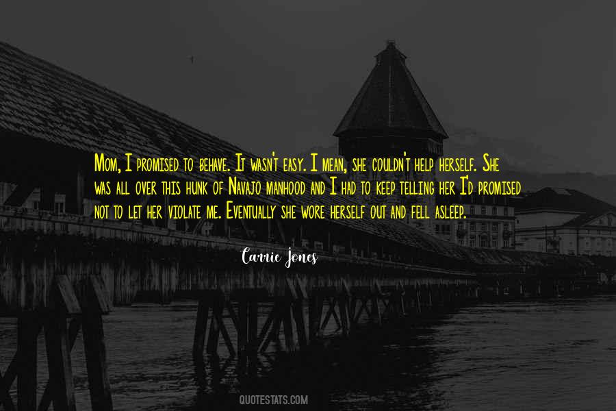 Carrie Jones Quotes #1618256