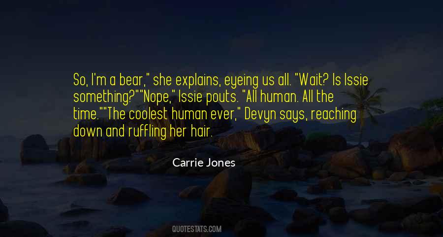 Carrie Jones Quotes #429466