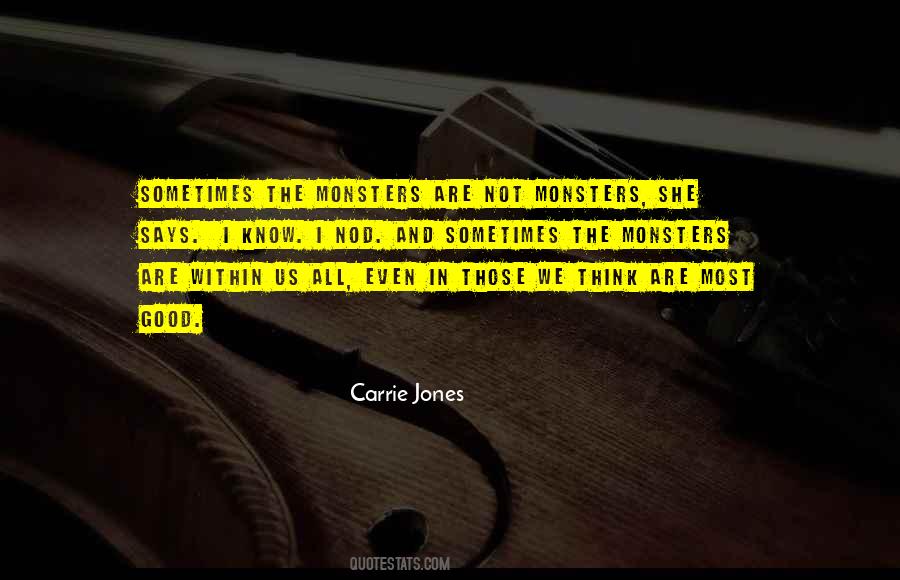 Carrie Jones Quotes #674570