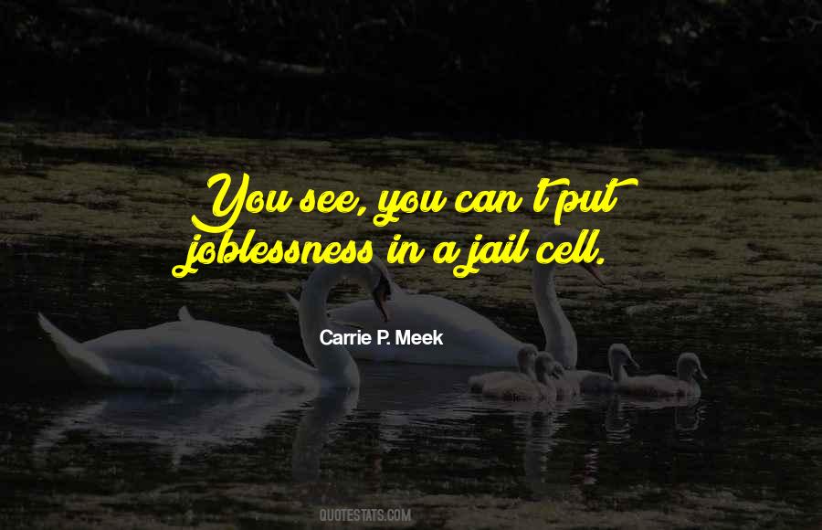 Carrie P. Meek Quotes #888126