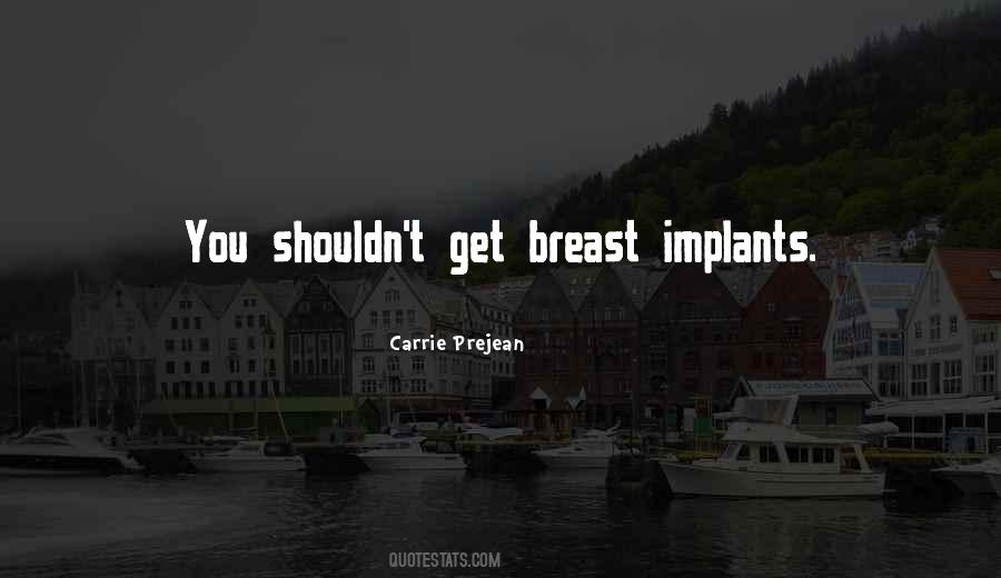 Carrie Prejean Quotes #128826