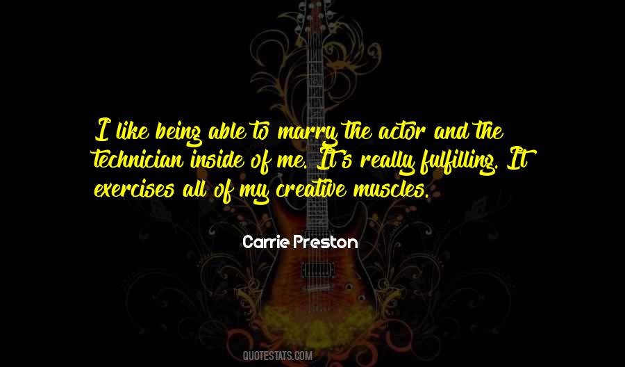 Carrie Preston Quotes #1730824