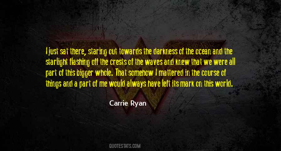 Carrie Ryan Quotes #1541288