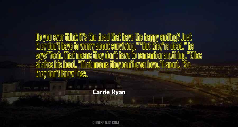 Carrie Ryan Quotes #597920