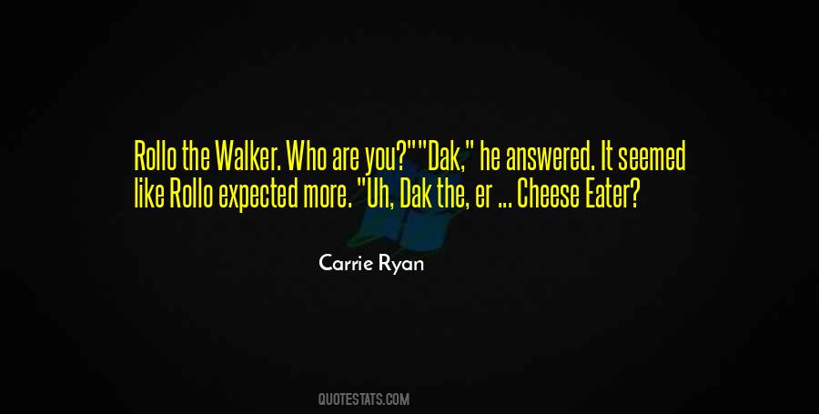 Carrie Ryan Quotes #718120