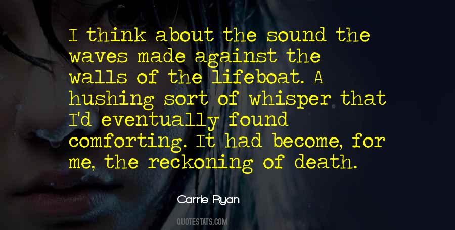 Carrie Ryan Quotes #820628