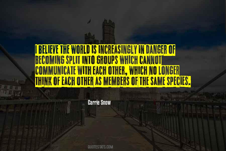 Carrie Snow Quotes #1082479