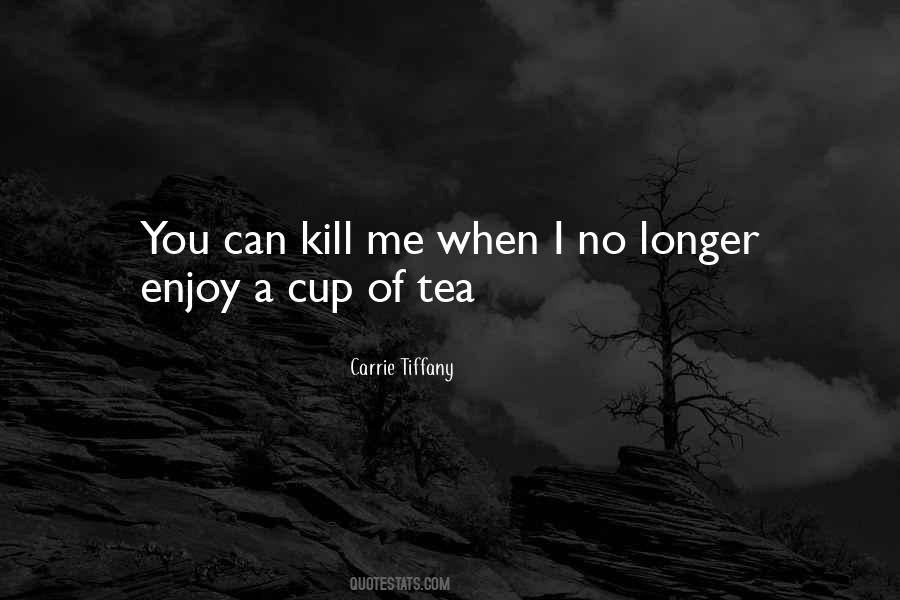 Carrie Tiffany Quotes #1107141 Carrie Tiffany Quotes #1107141