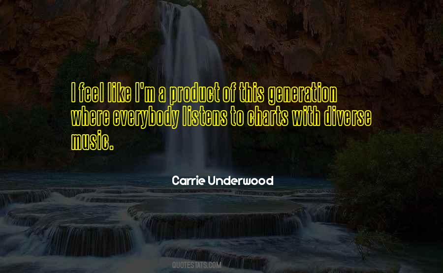 Carrie Underwood Quotes #1686450