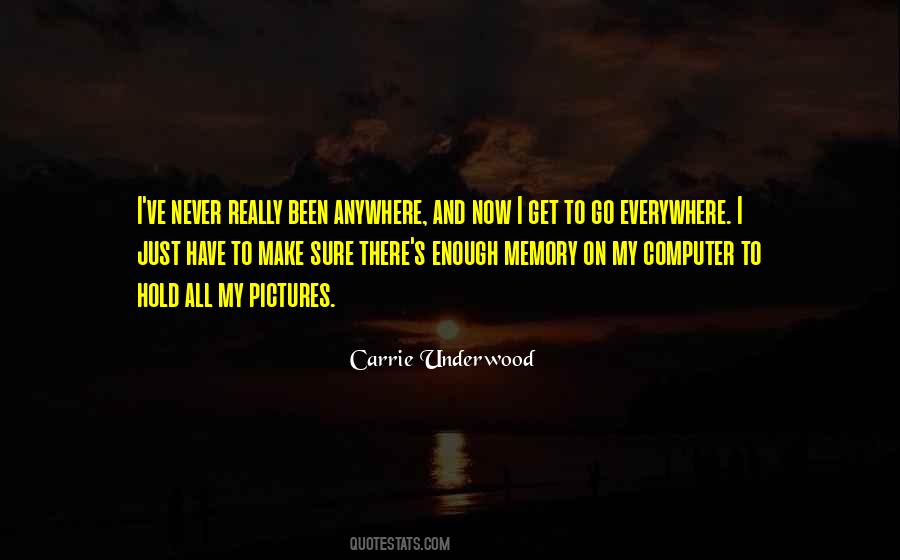 Carrie Underwood Quotes #1686558