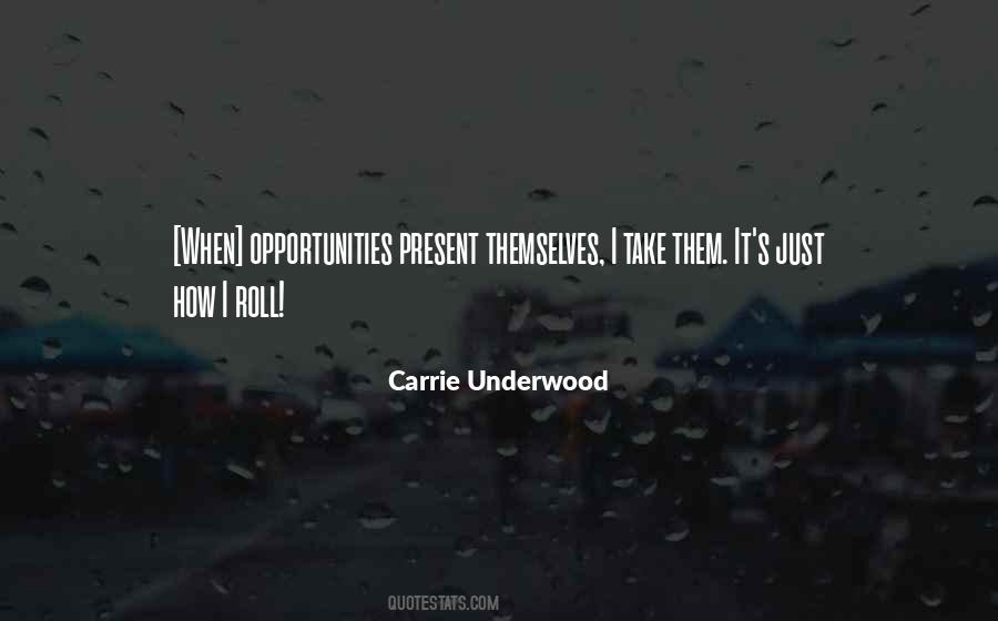 Carrie Underwood Quotes #478231