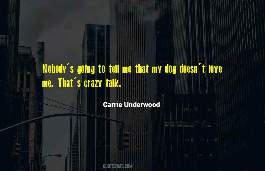 Carrie Underwood Quotes #607040